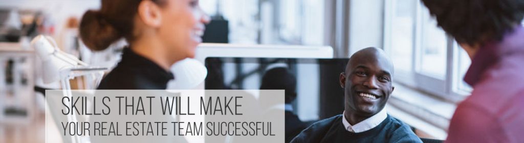 skills that will make your real estate team 1100×300