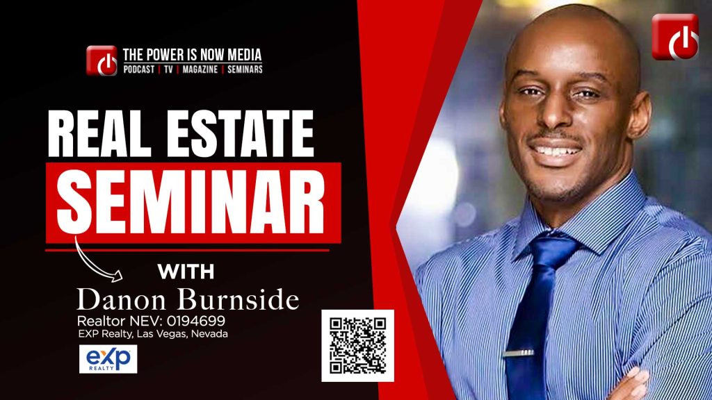 The power is Now Real estate home buyers seminar.