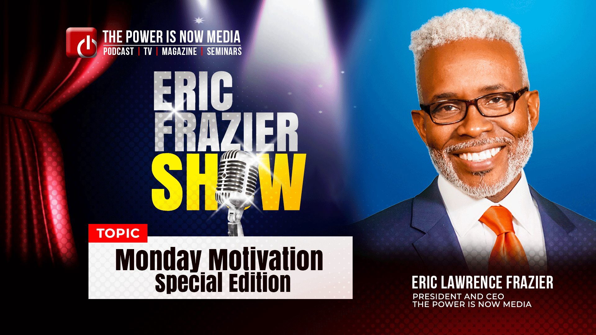 The Eric Frazier Show | Monday Motivation Special Edition