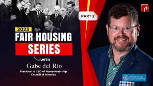 Fair Housing Serie - With Gabe del Rio - Part 2