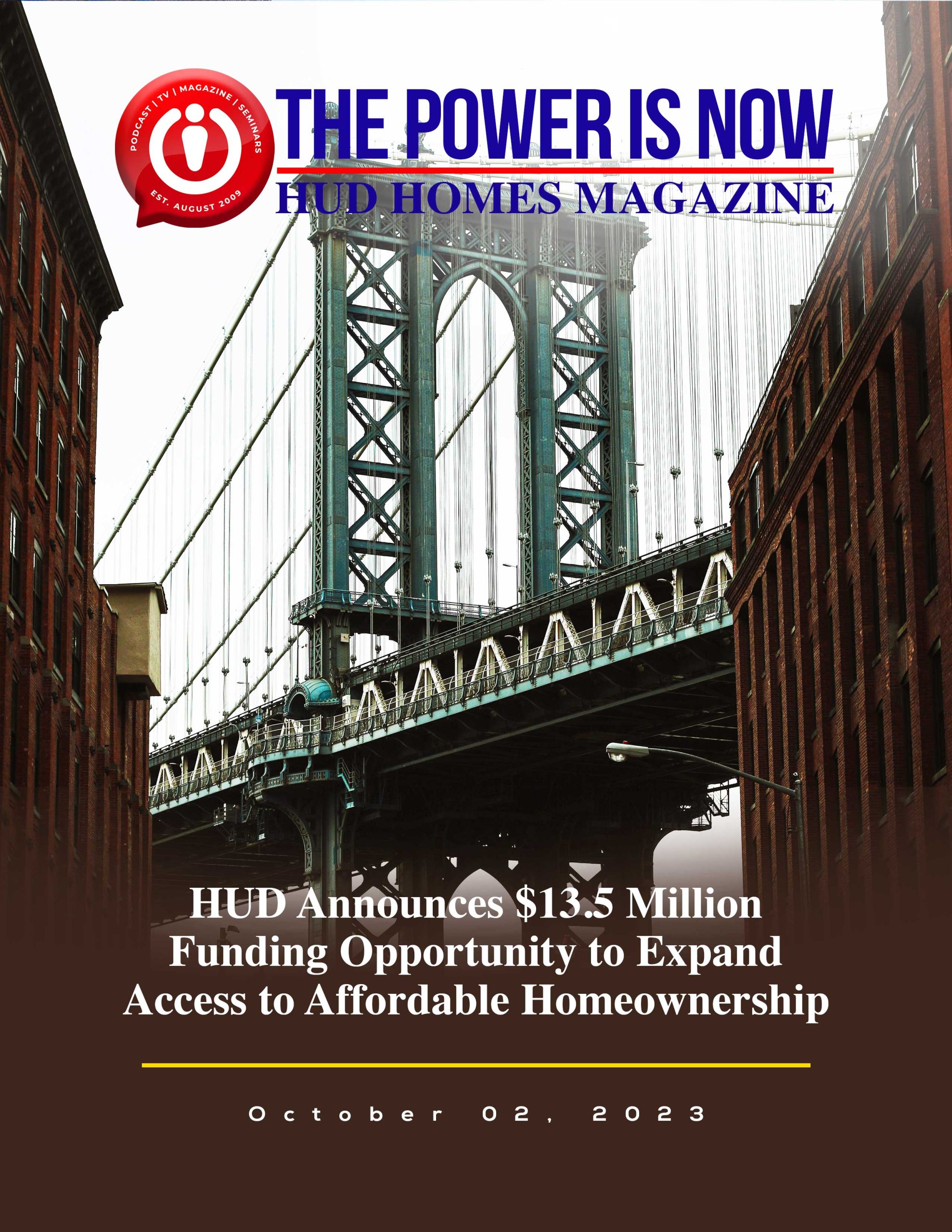 The Power Is Now HUD HOMES Real Estate Magazine
